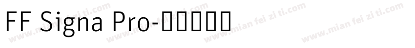 FF Signa Pro字体转换